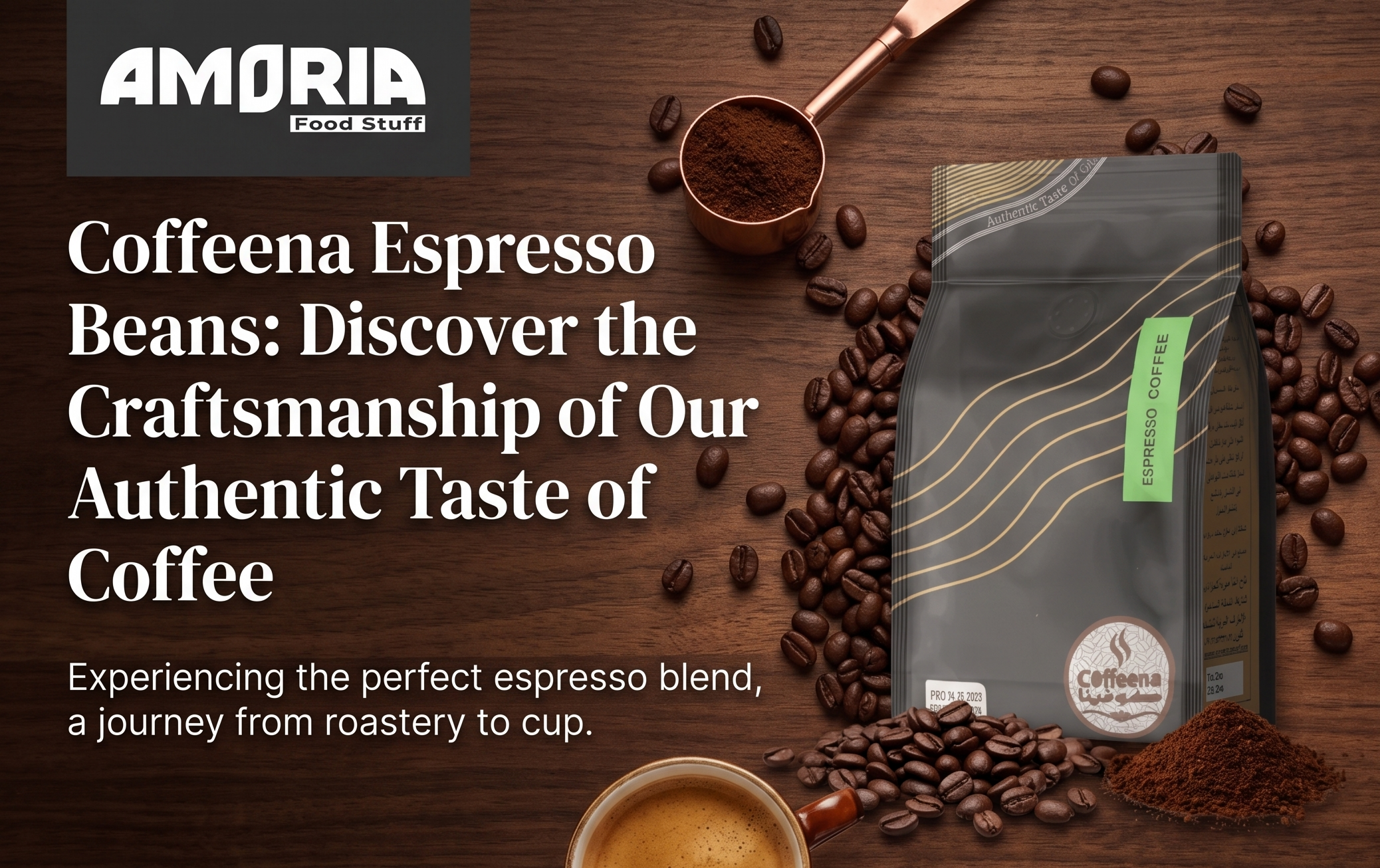 Coffeena Espresso Beans: The Ultimate Guide to the Finest Brew by Amoria Foodstuff
