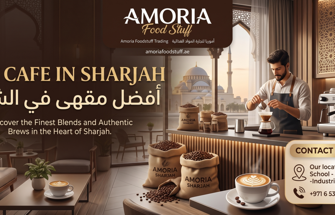 Best Cafe in Sharjah: Welcome to Amoria Foodstuff